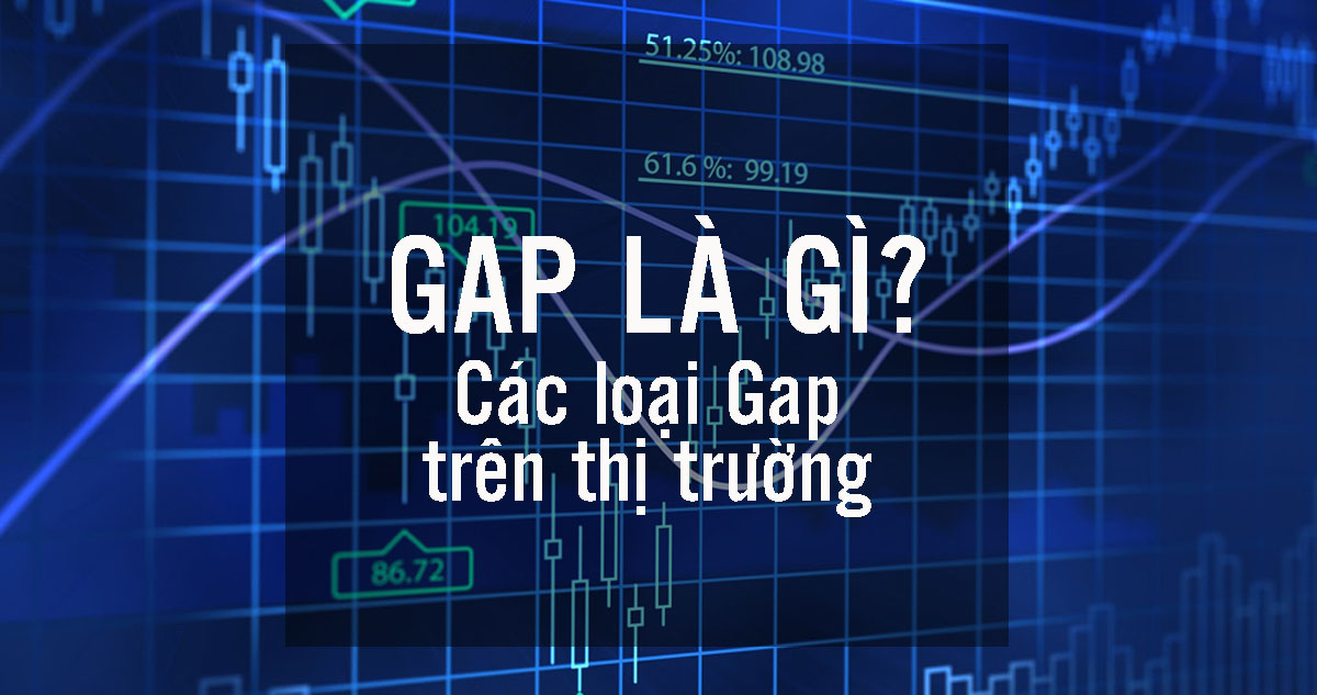 GAP là gì? Các loại GAP trên thị trường